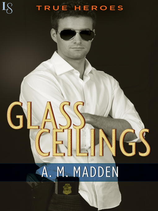 Title details for Glass Ceilings by A. M. Madden - Available